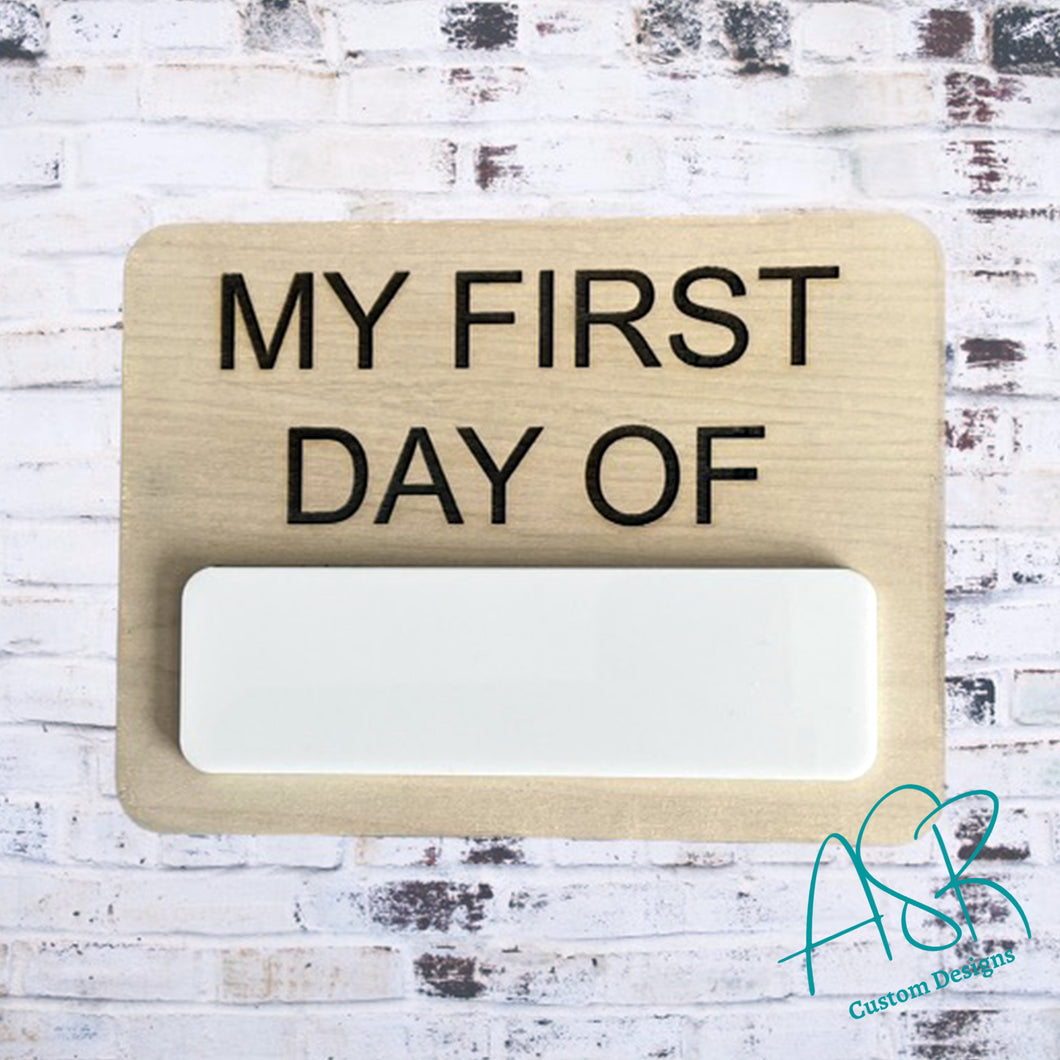 First Day of School Sign, Last Day of School Sign, Reusable Back to School Sign