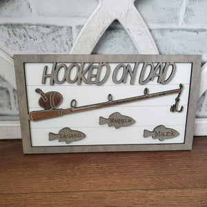 Hooked on Dad Wood Sign, Father's Day Gift, Greatest Dad, Fisherman, Hooked on PAPA